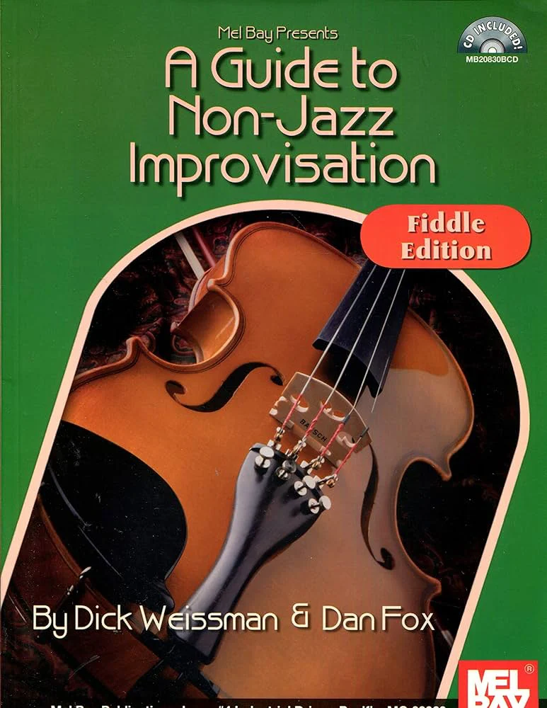 A Guide to Non-Jazz Improvisation For Fiddle - Violin