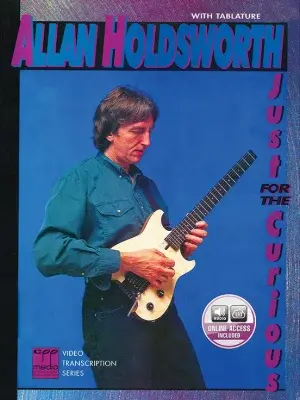 Allan Holdsworth - Just for the Curious