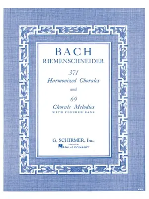371 Harmonized Chorales and 69 Chorale Melodies w/Figured Bass