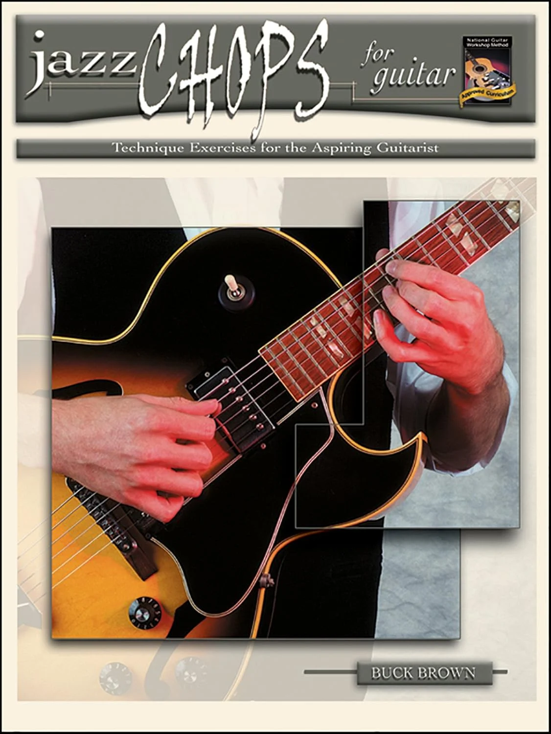 Jazz Chops for Guitar: Technique Exercises for the Aspiring Guitarist